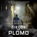 [Spanish] - Cielos de plomo Audiobook