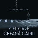 [Romanian] - Cel care cheamă câinii Audiobook