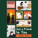 [Indonesian] - Just a Friend to You Audiobook