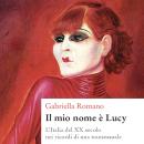 [Italian] - Il mio nome è Lucy Audiobook