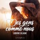 [French] - Des gens comme nous Audiobook