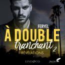 À double tranchant - Révélations: Tome 2 Audiobook