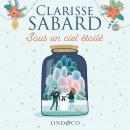 Sous un ciel étoilé Audiobook