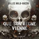 [French] - Que son règne vienne: Les enquêtes du commandant Gabriel Gerfaut : Tome 1 Audiobook