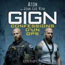 [French] - GIGN : Confessions d'un OPS Audiobook