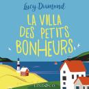 [French] - La villa des petits bonheurs Audiobook