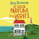 [French] - Le doux parfum de la vérité Audiobook