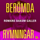 [Swedish] - Berömda rymningar – Romans bakom galler Audiobook