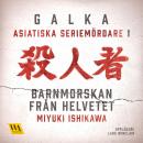 [Swedish] - Asiatiska seriemördare 1 – Barnmorskan från helvetet