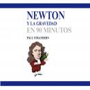 [Spanish] - Newton y la gravedad en 90 minutos (acento castellano) Audiobook
