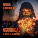 [Spanish] - Oscuridad Audiobook