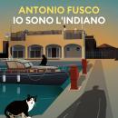 [Italian] - Io sono l'indiano Audiobook