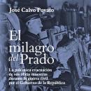 El milagro del Prado Audiobook
