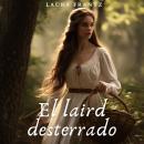 [Spanish] - El laird desterrado Audiobook