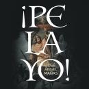 [Spanish] - ¡Pelayo! Audiobook