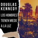 [Spanish] - Los hombres tienen miedo a la luz Audiobook