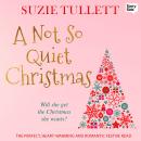 A Not so Quiet Christmas Audiobook