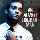 Almost Ordinary Man, Dan Buthler, Dag öhrlund