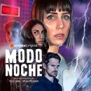 [Spanish] - MODO NOCHE Audiobook