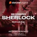 [Spanish] - Becoming Sherlock: El círculo Rojo Audiobook