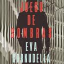 [Spanish] - Juego de sombras Audiobook