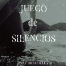 [Spanish] - Juego de silencios Audiobook