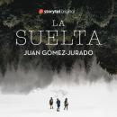 [Spanish] - La Suelta Audiobook