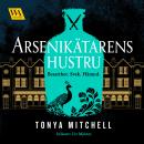 [Swedish] - Arsenikätarens hustru Audiobook