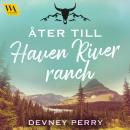 [Swedish] - Åter till Haven River Ranch Audiobook