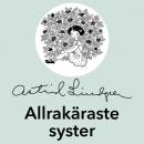 Allrakäraste syster Audiobook