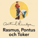 Rasmus, Pontus och Toker Audiobook