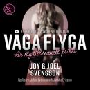 Våga flyga Audiobook