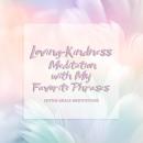Loving-Kindness Meditation with My Favorite Phrases Audiobook