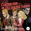 Coffins for the F.B.I. Suicide Squad Audiobook