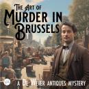 The Art of Murder in Brussels Audiobook