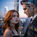 Forbidden Floors: Some Heights are Worth Falling For Audiobook