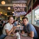 Diner Date Diaries Audiobook
