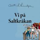 Vi på Saltkråkan Audiobook