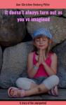 It Doesn`t Always Turn Out As You`ve Imagined Audiobook