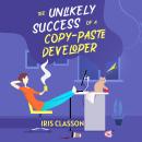 The Unlikely Success of a Copy-Paste Developer Audiobook
