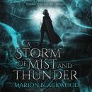 A Storm of Mist and Thunder Audiobook