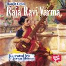 Raja Ravi Varma, Ranjit Desai