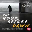 The Hour Before Dawn Audiobook