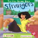 The Hill School Girls : Strangers Audiobook