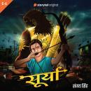 [Hindi] - Surya S01E06 Audiobook