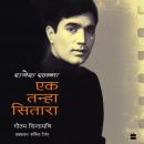 Rajesh Khanna: Ek Tanha Sitara Audiobook