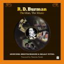 R. D. Burman -The Man, The Music Audiobook