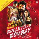 Bullets Over Bombay: Satya and the Hindi Film Gangster Audiobook