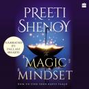 The Magic Mindset: How to Find Your Happy Place Audiobook