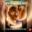 [Gujarati] - Truth Behind Love Audiobook